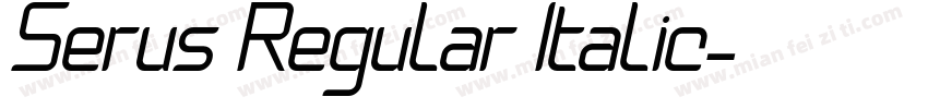 Serus Regular Italic字体转换